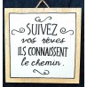 Cadre SUIVEZ REVES